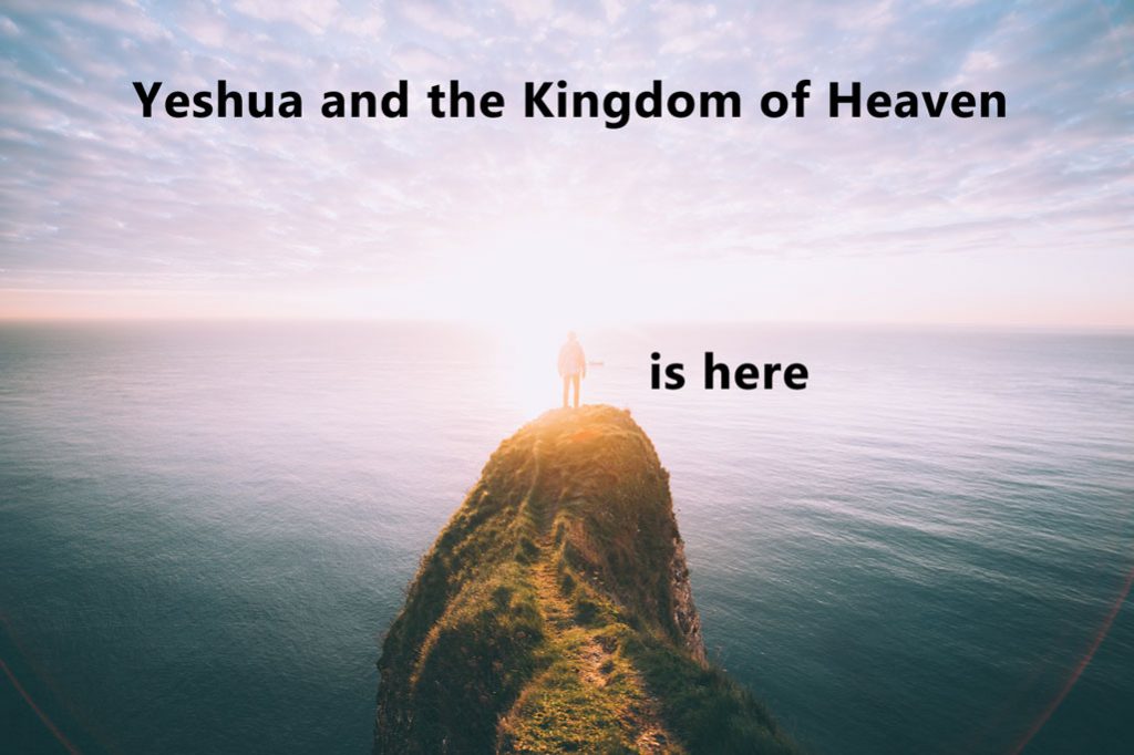 yeshua-and-the-kindgom-of-heaven